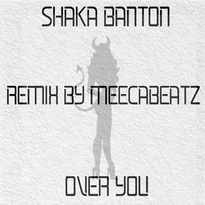 OVER YOU (MECCABEATZ Remix)