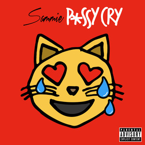 Pussy Cry (Explicit)