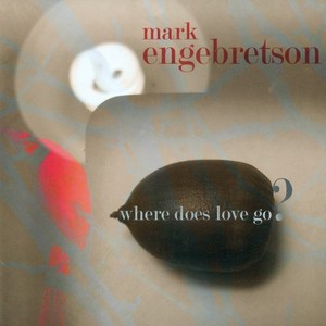 ENGEBRETSON, M.: Where Does Love Go? / 4 Short Songs / Duo Concertante / Events / Energy Drink II (Rawls, Stusek, Whitehouse, Fancher)