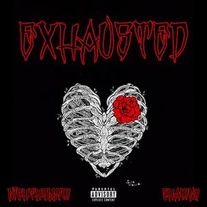 exhausted (feat. Shawno) (Explicit)