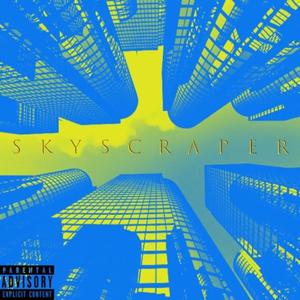 Skyscraper (feat. Ric-Steel, Y.T & E-Real) (Explicit)