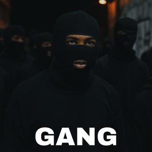 Gang (Explicit)