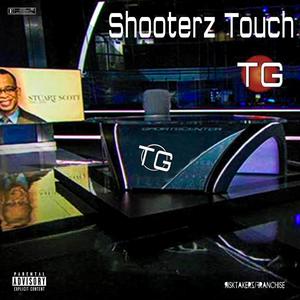 Shooterz Touch (Explicit)