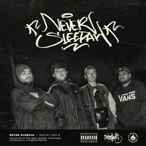 Never Sleepah,Vol.2 (Explicit)