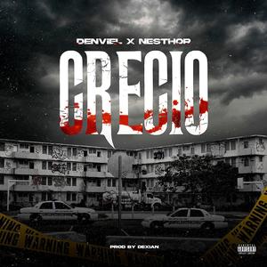 Crecio (feat. Nesthor) [Explicit]