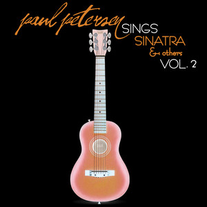 Paul Petersen Sings Sinatra and Others, Vol. 2