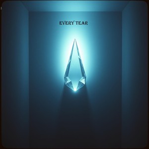 every tear