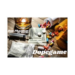 Dopegame (feat. Mucho) (Explicit)