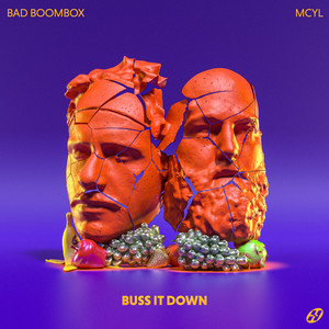 Buss It Down (Explicit)
