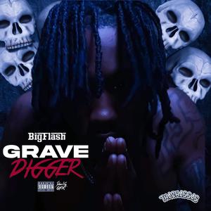 Grave Diggers (Explicit)