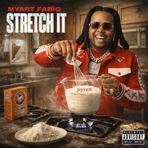Stretch It (Explicit)