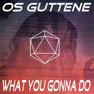 What You Gonna Do (Inst.)