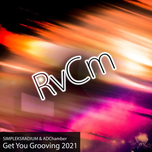 Get You Grooving 2021 (Extended Version)