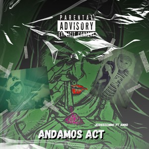 Andamos ACT (Remastered 2025|Explicit)