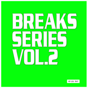 Breaks Series, Vol. 2