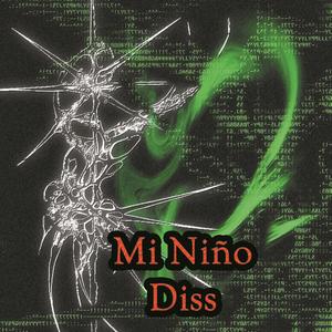 Mi Niño Diss (feat. Bebe Simon 47) [Explicit]