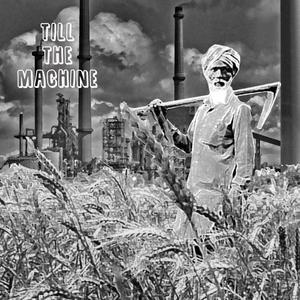 Till The Machine (Explicit)