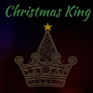 Christmas King