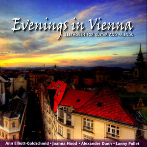 Evenings in Vienna - Beethoven for Guitar and Friends