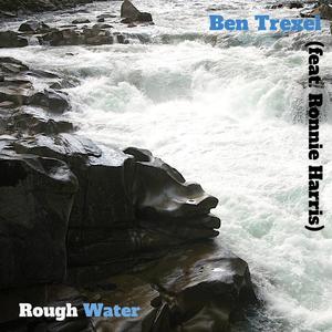 Rough Water (feat. Ronnie Harris)