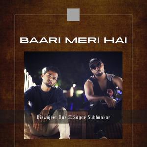 Baari Meri Hai (feat. Biswajeet) (Explicit)