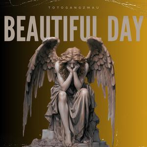 Beautiful Day (Explicit)