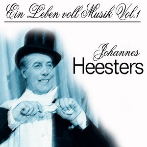 Johannes Heesters - Ein Leben voll Musik Vol.1