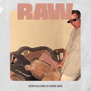 RAW (feat. Case Ace)