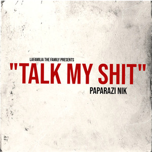 Talk My **** (Explicit)