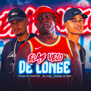 Elas Veio de Longe (Explicit)