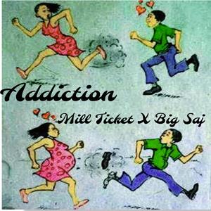 Addiction (feat. Big Saj) [Explicit]