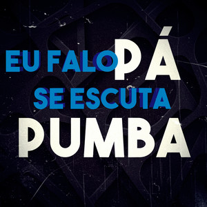 Eu Falo Pá Se Escuta Pumba