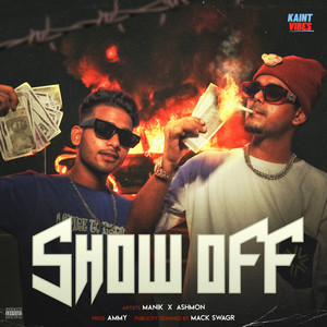 Show Off (Explicit)