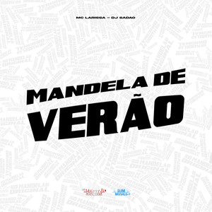 Mandela de Verão (Explicit)