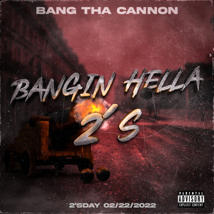 Bangin Hella 2's (Explicit)