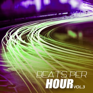 Beats Per Hour, Vol. 3