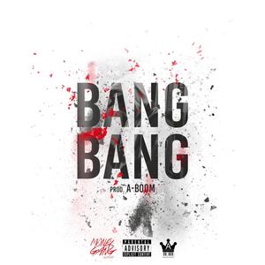 BANG BANG (Explicit)