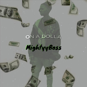 On a dolla