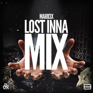 Lost Inna Mix (Explicit)