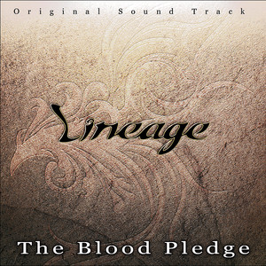 Blood Pledge (Lineage Original Soundtrack)