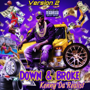 Down & Broke (Version 2|Explicit)