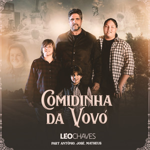 Comidinha Da Vovó(feat. Antônio, José & Matheus)