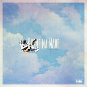 Suave na Nave (Explicit)