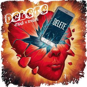 Delete (feat. 4tek$ & Rxyge) [Explicit]