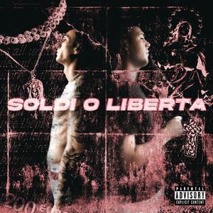 Soldi o Libertà (Explicit)