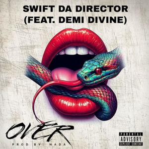 Over (feat. Demi divine) [Explicit]