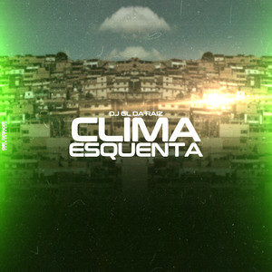 CLIMA ESQUENTA