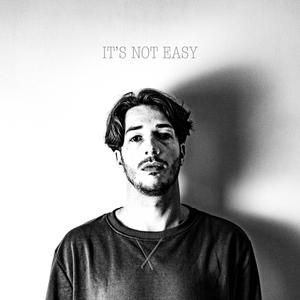 It's Not Easy