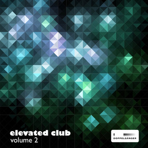 Elevated Club, Vol. 2