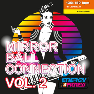 MIRROR BALL CONNECTION VOL. 2